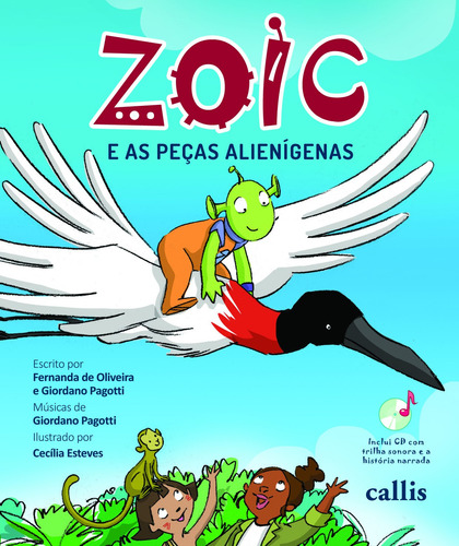 Zoic e as Peças Alienígenas, de Oliveira, Fernanda de. Série Zoic Callis Editora Ltda., capa mole em português, 2017