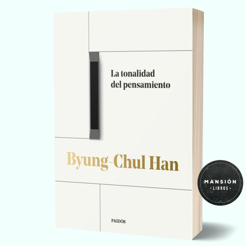 Libro La Tonalidad Del Pensamiento Byung Chul Han Planeta