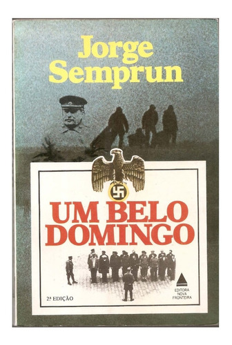 Um Belo Domingo - Jorge Semprun