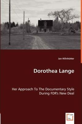 Libro Dorothea Lange - Her Approach To The Documentary St...