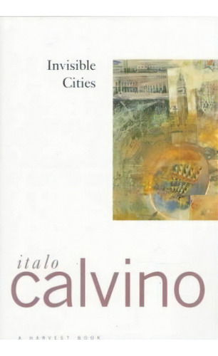 Invisible Cities, De Italo Calvino. Editorial Houghton Mifflin Harcourt Hmh, Tapa Blanda En Inglés