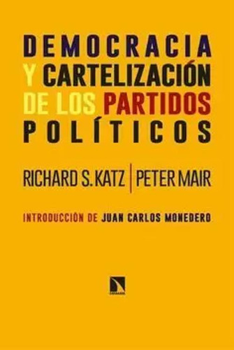 Libro Democracia Y Cartelización De Los Partidos Políticos