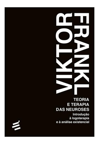 Livro Teoria E Terapia Das Neuroses - Viktor Frankl