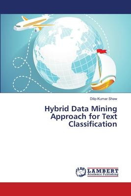 Libro Hybrid Data Mining Approach For Text Classification...