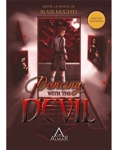 Libro Dancing With The Devil - Blair Nughes - Almar