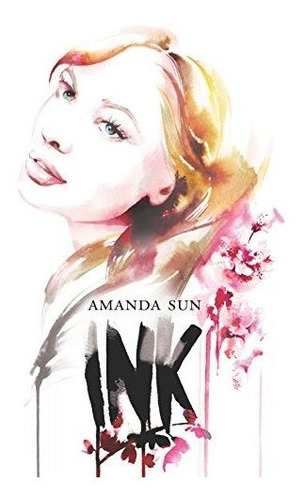 Book : Ink - Sun, Amanda