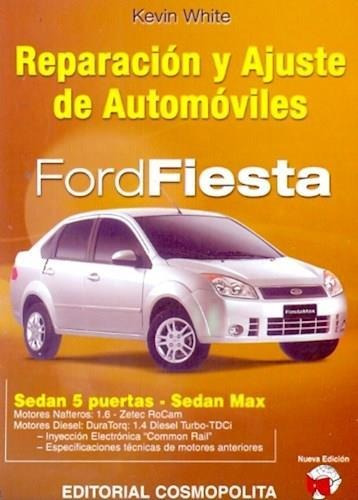 Ford Fiesta Reparacion Y Ajuste De Automoviles Cosmopolita