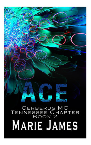 Libro: Ace: Cerberus Mc Tennessee Chapter Book 2