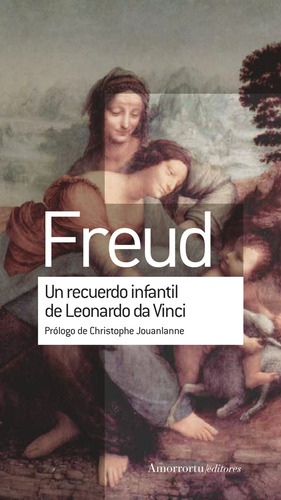 Un Recuerdo Infantil De Leonardo Da Vinci - Sigmund Freud
