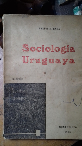 Carlos Rama // Sociología Uruguaya - Mont 1965