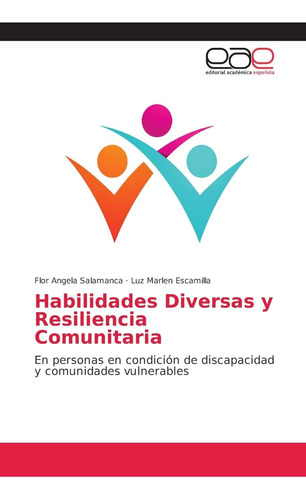 Libro:habilidades Diversas Y Resiliencia Comunitaria: En Per