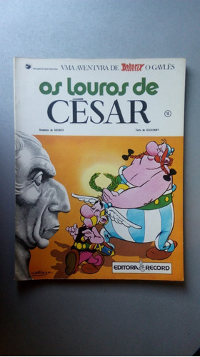 Asterix Os Louos De César. Editora Record. 18