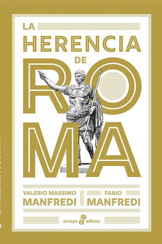 La Herencia De Roma - Fabio Manfredi / Valerio Manfredi