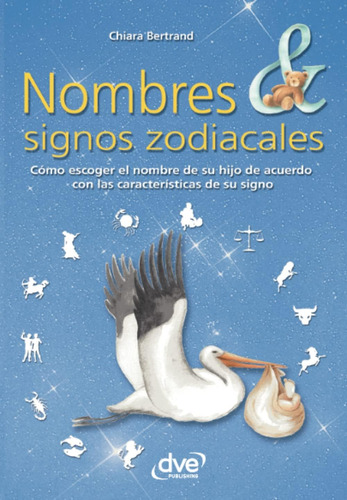 Libro: Nombres & Signos Zodiacales (spanish Edition)