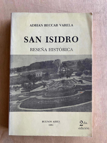 San Isidro Reseña Historica - Beccar Varela, Adrian