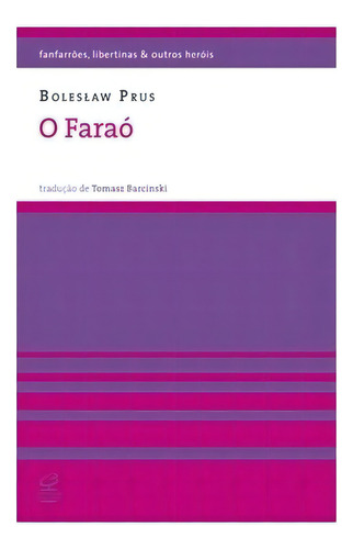 O Faraó: O Faraó, De Prus, Boleslaw. Editora Civilizacao Brasileira (record), Capa Mole, Edição 1 Em Português