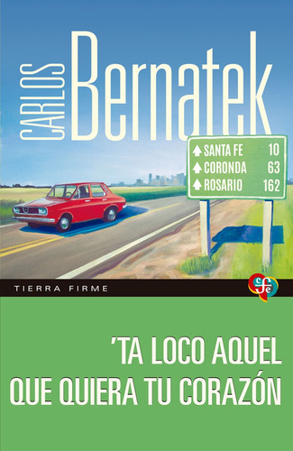 Libro Ta Loco Aquel Que Quiera Tu Corazon - Bernatek, Carlos
