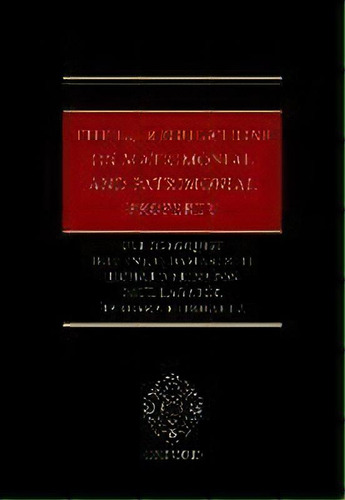 The Eu Regulations On Matrimonial And Patrimonial Property, De Ulf Bergquist. Editorial Oxford University Press, Tapa Dura En Inglés