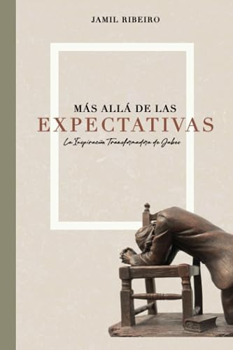 Libro : Mas Alla De Las Expectativas La Inspiracion...