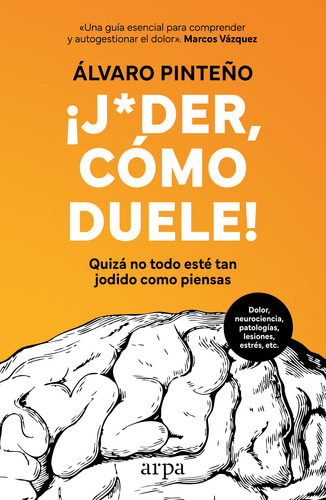 ¡joder, Cómo Duele! - Pinteño, Álvaro -(t.dura) - *