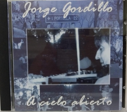 Jorge Gordillo A Cielo Abierto Cd La Cueva Musical