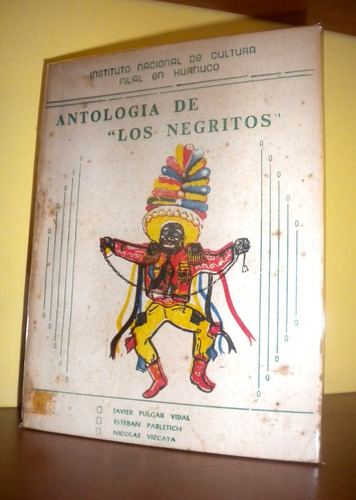 Antología De Danza Los Negritos 