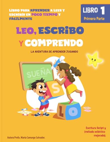 Leo, Escribo Y Comprendo, De Camargo Salvador, Maria. Editorial Independently Published, Tapa Pasta Blanda, Edición 1 En Español, 2024