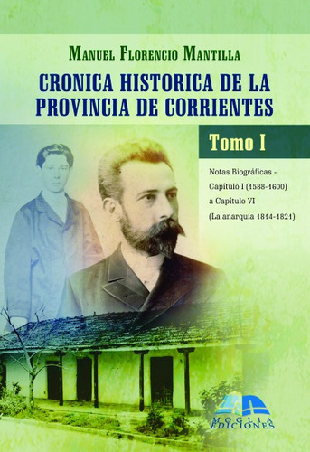 Crónica Histórica De Corrientes T 1