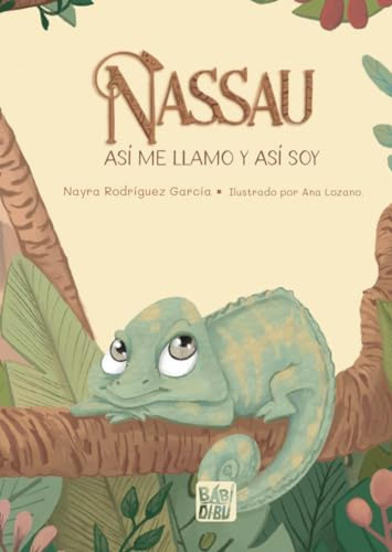 Nassau Asi Me Llamo Y Asi Soy - Rodriguez Garcia Nayra