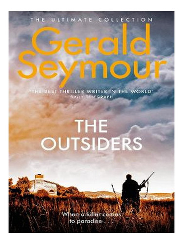 The Outsiders (paperback) - Gerald Seymour. Ew06