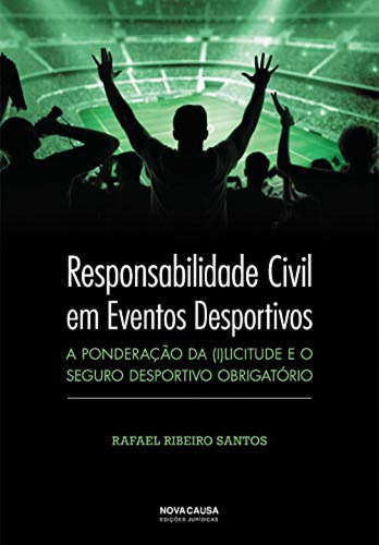 Libro Responsabilidade Civil Em Eventos Desportivos