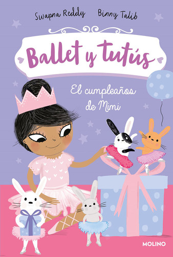 Libro Ballet Y Tutus 3 El Cumpleaãos De Mimi - Reddy,swa...