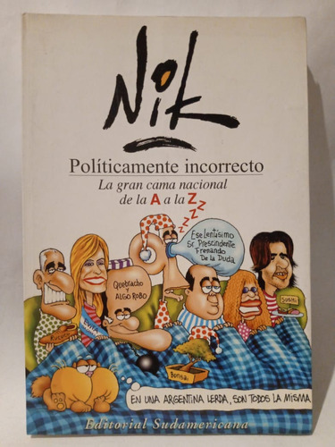 Políticamente Incorrecto - Nik - Ed: Sudamericana