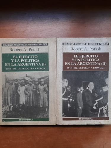 El Ejercito Y La Política En La Argentina 2 T. Potash Hyspam