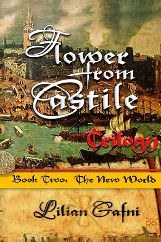 Libro: Flower From Castile Trilogy Book Two: The New World