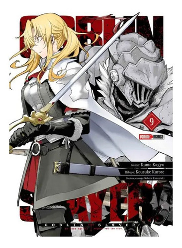 Goblin Slayer: Goblin Slayer, De Kumo, Kagyu. Serie Goblin Slayer, Vol. 9. Editorial Panini, Tapa Blanda, Edición 1 En Español, 2022