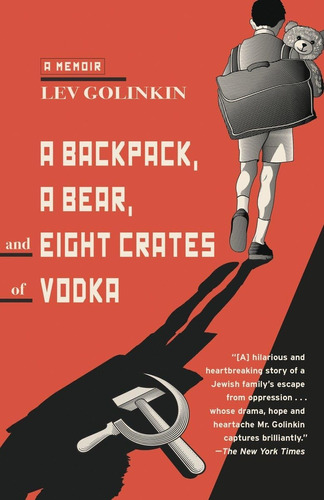 Libro:  A Backpack, A Bear, And Crates Of Vodka: A Memoir