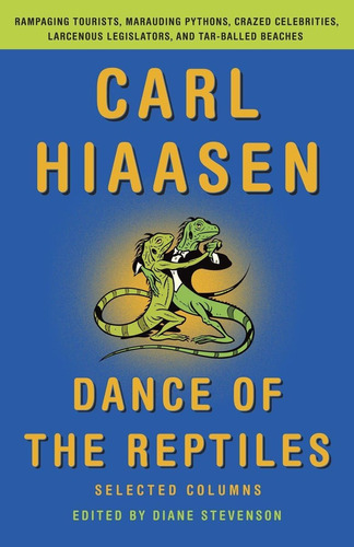 Libro: Dance Of The Reptiles: Rampaging Tourists, Marauding