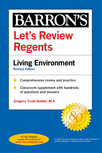 Let's Review Regents: Living Environment Revised Edition, De Hunter, Gregory Scott., Vol. 1. Editorial Barrons Education Series, Tapa Blanda, Edición Revised Edition En Inglés