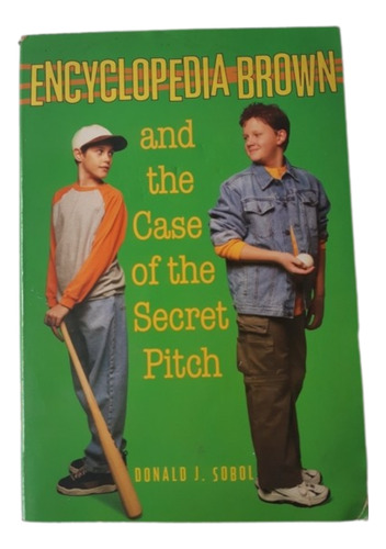 Encyclopedia Brown And The Cases Of Secret Pitch / D. Sobol