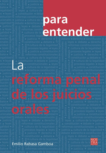 La Reforma Penal De Los Juicios Orales, Pasta Rústica.