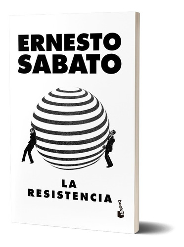 La Resistencia Ernesto Sabato Booket
