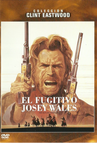 El Fugitivo Josey Wales | Dvd Película Seminueva