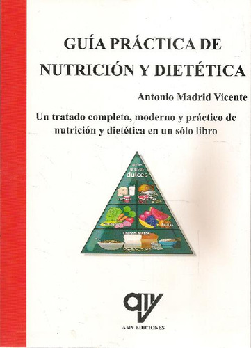 Libro Guía Práctica De Nutrición Y Dietética De Antonio Madr