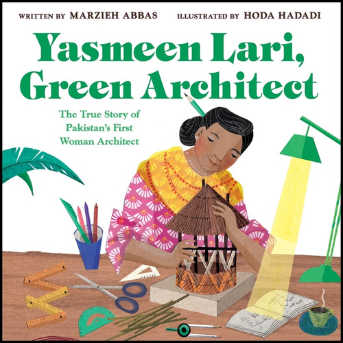 Yasmeen Lari Green Architect, De Abbas Marzieh. Editorial Clarion En Inglés, 2024