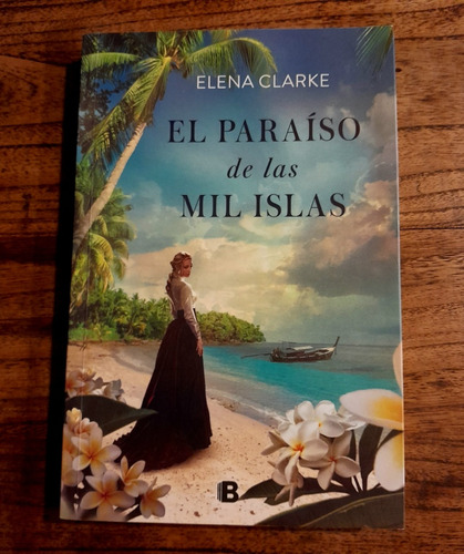 Elena Clarke.  El Paraíso De Las Mil Islas. Nuevo. T. Grande