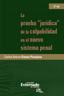 La Prueba Jurídica De La Culpabilidad En El Nuevo Sistema 