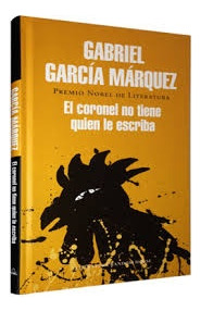 El Coronel No Tiene Quien Le Escriba* - Gabriel García Márqu