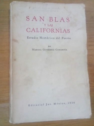 San Blas Y Las Californias - Marcial Gutiérrez Camarena