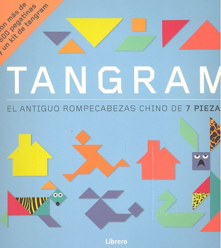 Tangram + 600 Pegatinas Y Un Kit De Tangram - Aa.vv.